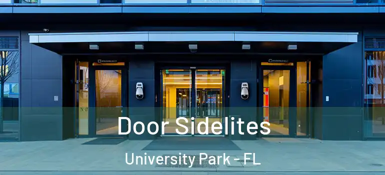  Door Sidelites University Park - FL