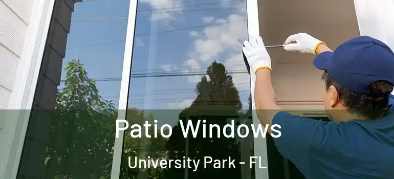  Patio Windows University Park - FL
