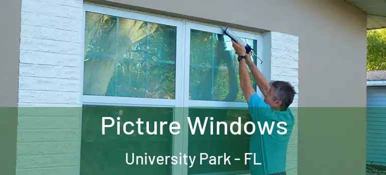  Picture Windows University Park - FL