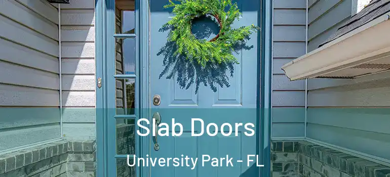  Slab Doors University Park - FL